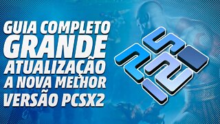 A MELHOR VERSÃO DO PCSX2, O MELHOR EMULADOR DE PS2 [GUIA COMPLETO]