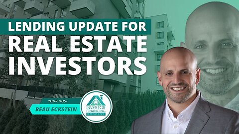 Lending Update For Real Estate Investors