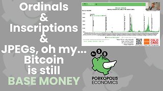 PE64: Ordinals, et al... Bitcoin still BASE MONEY