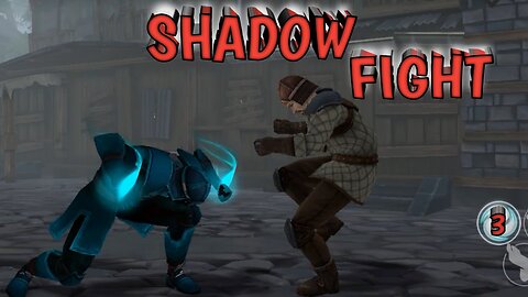 Shadow fight