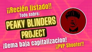 PEAKY BLINDERS PROJECT 🤑🤑 Revisamos este proyecto ¡¡RECIÉN LISTADO!! en la BSC