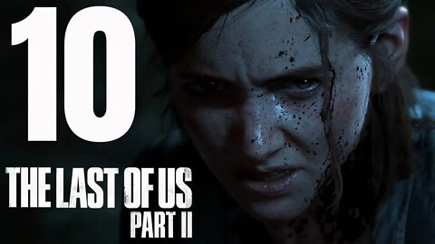 The Last of Us 2: Part 10 - Goodies Are Everywhere!