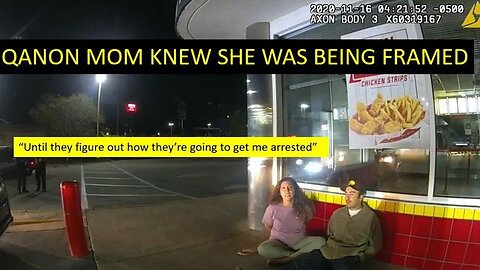 "UNTIL THEY FIGURE OUT HOW THEY'RE GOING TO GET ME ARRESTED" - "QANON MOM" KNEW SHE WAS BEING FRAMED