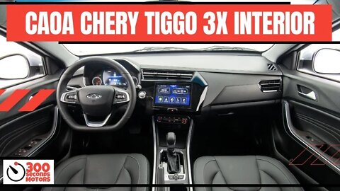 CAOA CHERY TIGGO 3X TURBO INTERIOR brings more technology to compact SUVs