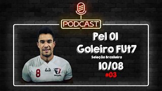 Rapsódias de Boêmio #03 - Pel 01 - Goleiro Fut7