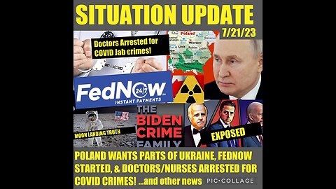 Situation Update 7/21/23 ~ Biden Crime