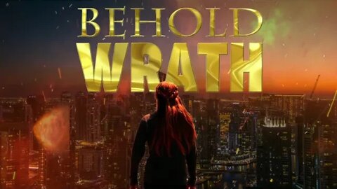 Behold Wrath Trailer 2