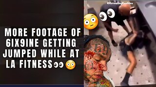 More Footage of Rapper 6IX9INE Getting JUMPED and ROBBED while working out at LA Gitness 👀😳