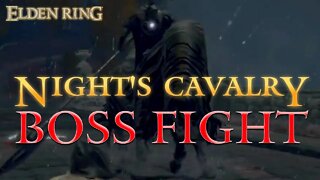 Elden Ring Night's Cavalry Boss Fight