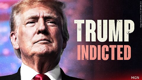 Trump Indicted