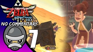 Part 7 // [No Commentary] Legend of Zelda: Skyward Sword HD - Nintendo Switch Longplay