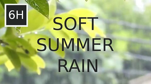 SOFT SUMMER RAIN for better sleep. Relieve stress and sleep better.