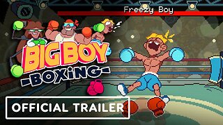 Big Boy Boxing - Official Gameplay Trailer | IGN Live 2024