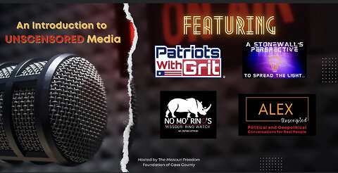 UNCENSORED Media: Turn Off Fake News And Get Plugged In With The Explosive, "Underground" Alternative Media For Patriots | Alex Manford & Missouri Freedom Foundation