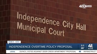 Independence overtime policy proposal