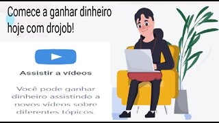 DROJOB - Ganhe $10 no Registro | Ganhe Assistindo vídeos | Ganhe Resolvendo Captcha #jobs