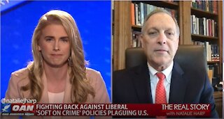The Real Story - OAN Left Lawlessness with Rep. Andy Biggs