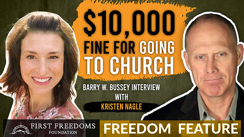 $10,000 Fine For Going To Church