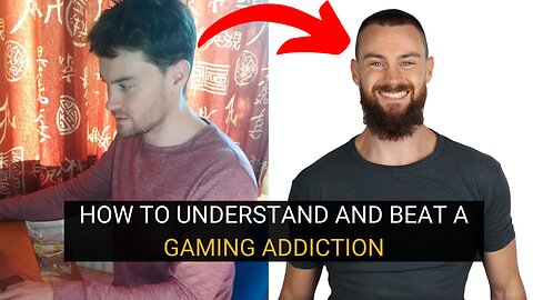 Overcoming a Gaming Addiction