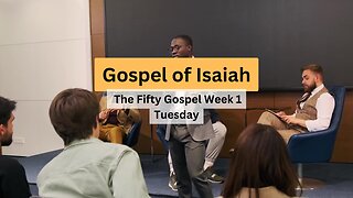 The Gospel of Isaiah Week 1 Tuesday