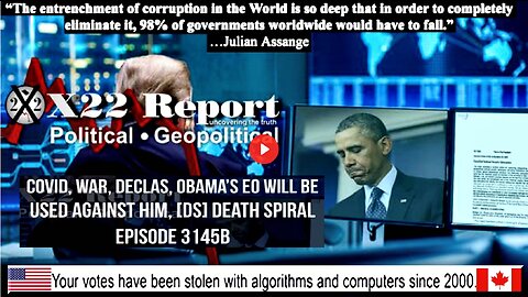 Ep 3145b - Covid, War, Declas, Obama’s EO Will Be Used Against Him, [DS] Death Spiral