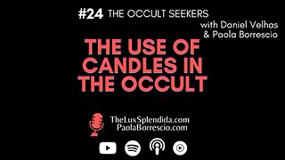 CANDLES: The Illuminating Ones: The Enchanting Use of Candles in the Occult