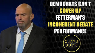 Democrats Can't Cover Up Fetterman's Incoherent Debate Performance