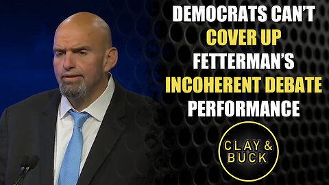 Democrats Can't Cover Up Fetterman's Incoherent Debate Performance