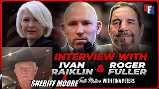 CSPOA: Tina Peters interviews Roger Fuller, Ivan Raiklin (J6-Capitol Police) & Sheriff Paul Moore