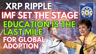 IMF HAS SET THE STAGE FOR CRYPTO ADOPTION RIPPLE XRP WILL FOLLOW!