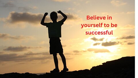 Inspirational Quote: You can only succeed if you believe in yourself