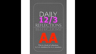 AA – Daily Reflections – December 3 - Alcoholics Anonymous World Services - Read Along