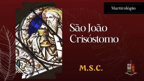 São João Crisóstomo, o santo que castigava os defeitos dos cristãos