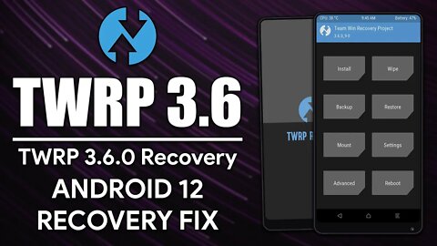 TWRP Recovery 3.6.0 | Como ATUALIZAR o RECOVERY TWRP SEM PC! | ANDROID 12 RECOVERY FIX