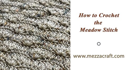 Meadow Stitch Crochet Tutorial