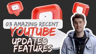 Do You Have Youtube? 3 Recently Updated Hidden Youtube Features!!! | You Should Definitely Know