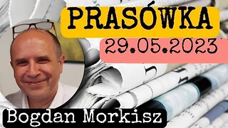 Prasówka 29.05.2023