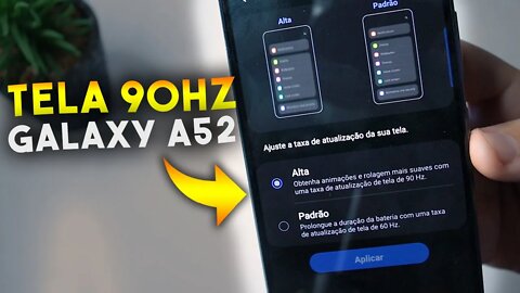 Como ATIVAR TAXA DE ATUALIZAÇÃO DE TELA DE 90Hz no GALAXY A52