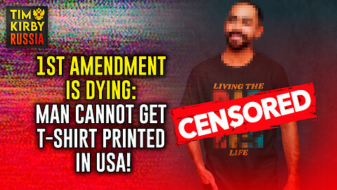 TKR#63: American Man Can't Even Get T-Shirt Printed. Censorship Insanity Taking Over! w/Jareth Copus
