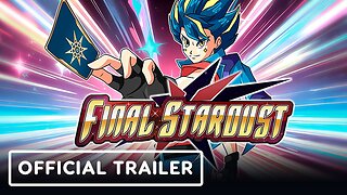 Final Stardust: Cosmic Nexus - Official 1.0 Launch Trailer