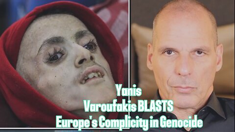 Yanis Varoufakis BLASTS Europe's Complicity in Genocide