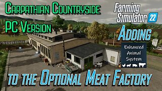 How to: Add Optional Enhanced Animal System to Carpathian Countryside PC map | Farming Simulator 22