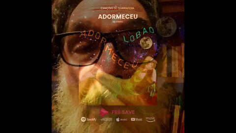 'Adormeceu' by LOBÃO (pré save)