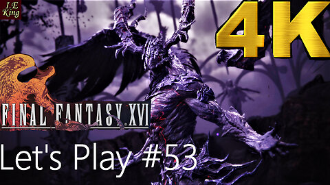 Final Fantasy 16 Pt 53 - Streets of Madness (B) - Ultima