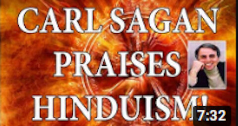 World Creation: Famous Scientist Carl Sagan (1934–1996) Praises Hinduism