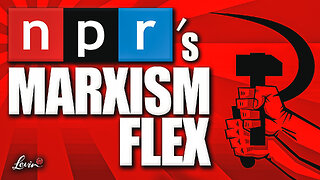 NPR’s Marxism Flex