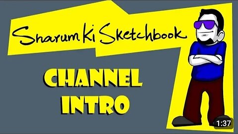 Sharum ki SketchBook | Channel Introduction