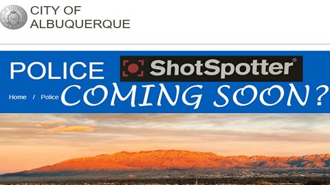 ALBUQUERQUE POLICE TESTING SHOTSPOTTER TECH WHILE ANNOYING NEIGHBORS!!