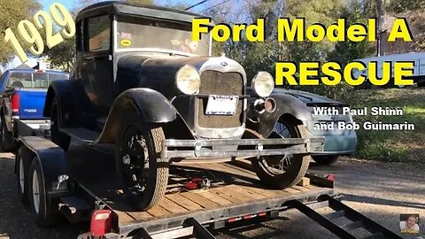 Got a 1929 Ford Model A Special Coupe running. Model A Ford rescue!
