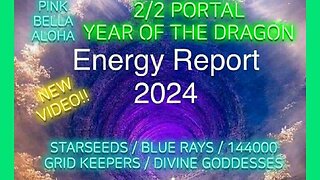 2/2 Portal * Year of the DRAGON * STARSEEDS Energy Update!